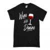 Wine With Dewine Drinking Game Ohio Mike Dewine T Shirt SS