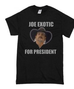 joe exotic for president T-Shirt SS