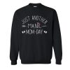 Just Another Manic Monday Mom Day Sweatshirt SS