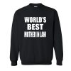 World Best Mother in law Sweatshirt SS
