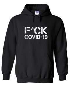 FCK Covid - 19 Hoodie SS