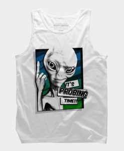 It's probing time Tank Top SS