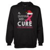 My Christmas Wish Is A Cure Breast Cancer Awareness Hoodie