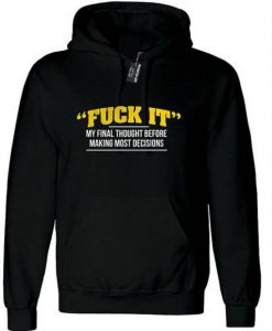 My Final Thought Hoodie