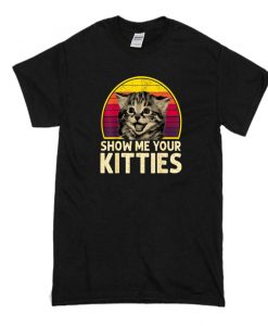 Show Me Your Kitties T-Shirt SS