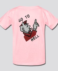 Go to Hell Monopoly T-shirt Back SS
