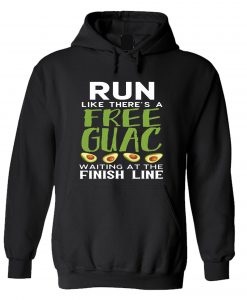 Run Like There’s A Guac Waiting at The Finish Line Graphic Hoodie