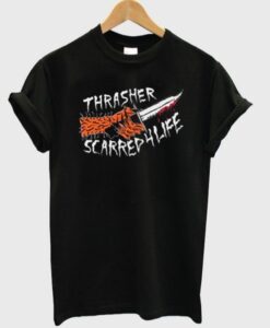 thrasher scarred for life tshirt