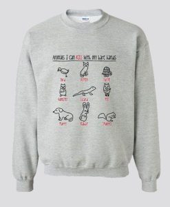 Animals I Can Kill With My Bare Hands Sweatshirt SS