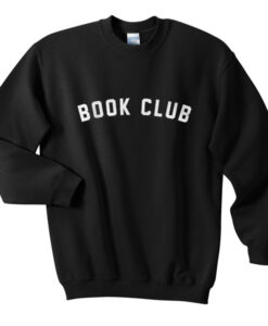book club sweatshirt