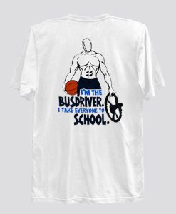 And 1 Bus Driver T-Shirt Back SS