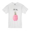 Pink Pineapple T Shirt SS