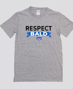 Respect Bald T-Shirt SS
