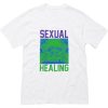 Sexual Healing T-Shirt SS