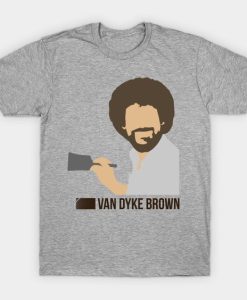 Van Dyke Brown Bob Ross T Shirt SS