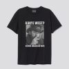 Kanye West Never Heard Of Her Lemmy Kilmister T Shirt SS