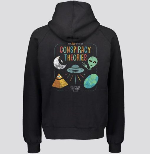Everything You Know Is A Lie Conspiracy Theories Hoodie Back SS