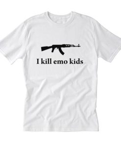 I Kill Emo Kids T Shirt SS