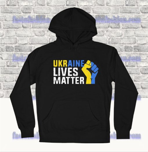 Ukraine Lives Matter Save Ukraine Hoodie SS