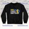 Ukraine Lives Matter Save Ukraine Sweatshirt SS