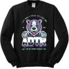 You Don't Have To Like Me But You're Gonna Respect Me ADTR Sweatshirt SS