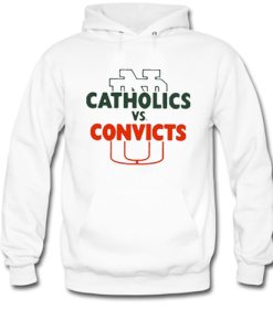 Catholics Vs Convicts Hoodie SS