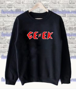 Geeks Rock Sweatshirt SS