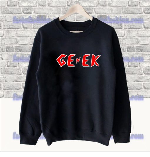 Geeks Rock Sweatshirt SS