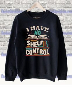 I Have no Shelf Control by Tobe Fonseca Sweatshirt SS