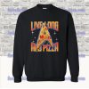 Live Long And Pizza Sweatshirt SS