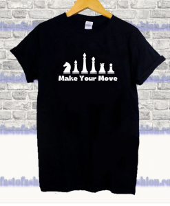 Make Your Move Chess T-Shirt SS