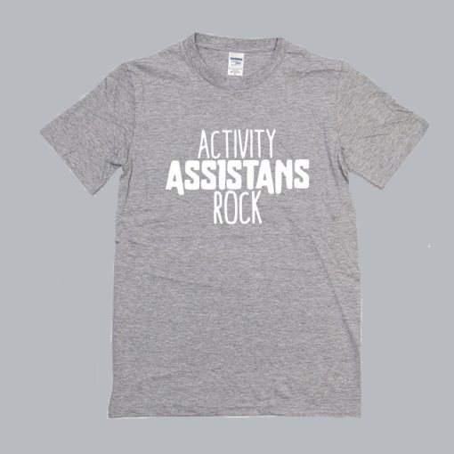 Activity Assistant Rock T Shirt SS