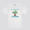 Gardening Just One More Plant T Shirt SS