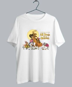 All Dogs Go To Heaven t-shirt SS