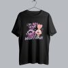 Im Not Your Boyfriend Chowder T Shirt SS