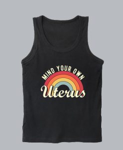Mind Your Own Uterus Tank Top SS
