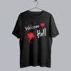 Welcome Hell t shirt SS