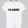 closer T shirt SS