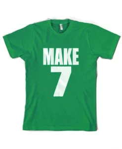 Make 7 Up Yours T Shirt SS