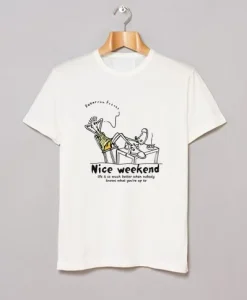Nice Weekend T-Shirt SS