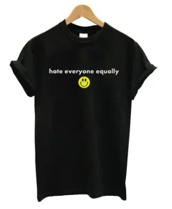 Hate Everyone Equally with Smiley T-Shirt SS