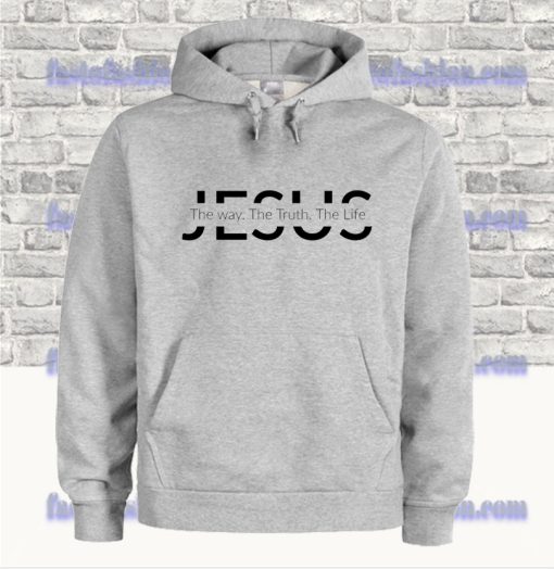 Jesus The Way The Truth The Life Hoodie SS