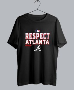 Respect Atlanta Braves T Shirt SS