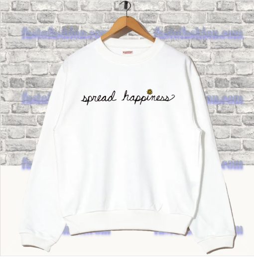 Spread Happiness sweatshirt SS