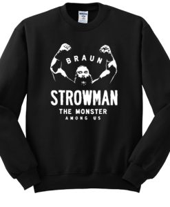 Braun Strowman sweatshirt SS