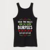 Deck The Halls And Do Some Burpees Tank Top SS