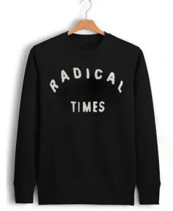 Radical Times Sweatshirt SS