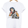 i need space tshirt SS