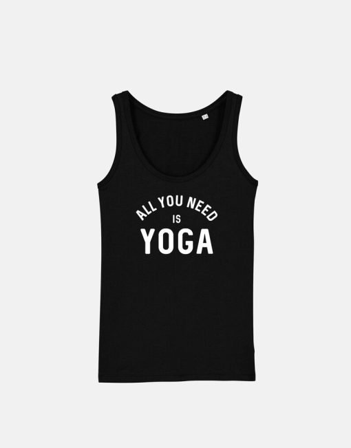 All You Need Is Yoga Tank Top SS