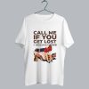 Call Me If You Get Lost T-Shirt SS